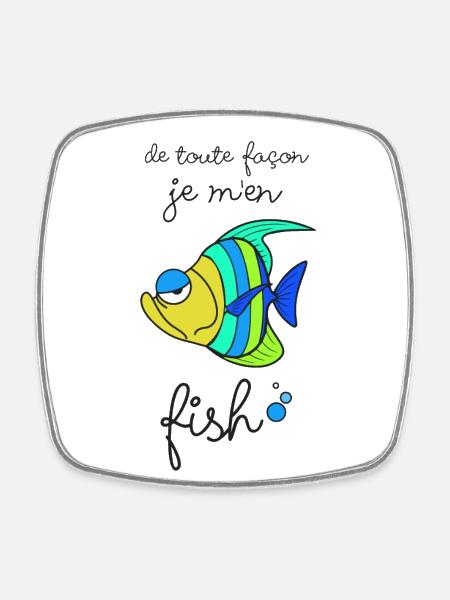 Je m'en fish - Magnet carré - blanc