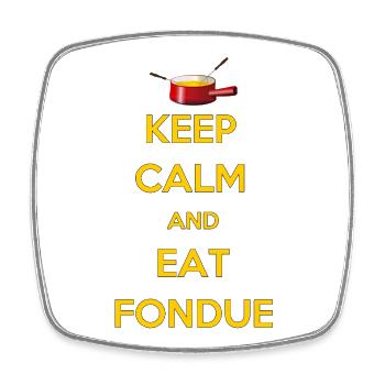 KEEP CALM AND EAT FONDUE Geschenk Käse Schweiz - Viereckiger Kühlschrankmagnet - Weiß - Vorne