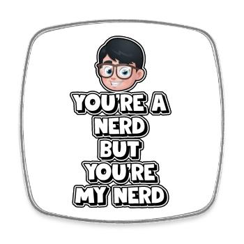 Du bist ein Nerd, aber du bist mein Nerd - Viereckiger Kühlschrankmagnet - Weiß - Vorne