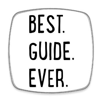 BEST GUIDE EVER - Square fridge magnet - white - Front