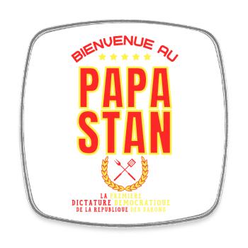 Bienvenue au PAPASTAN - Humour Papa - Magnet carré - blanc - Devant