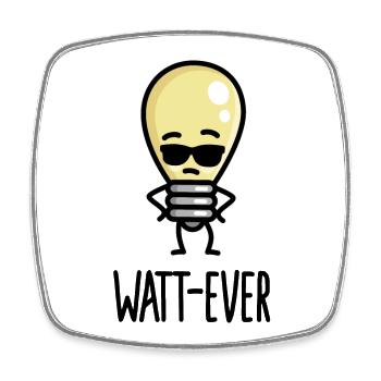 Lustiger Elektriker Spruch Glühbirne Watt-ever - Viereckiger Kühlschrankmagnet - Weiß - Vorne
