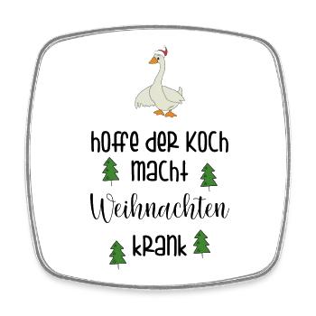 Lustige Sprüche zu Weihnachten - Viereckiger Kühlschrankmagnet - Weiß - Vorne