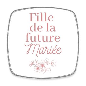 Fille future Mariée. EVJF Team future mariée - Magnet carré - blanc - Devant