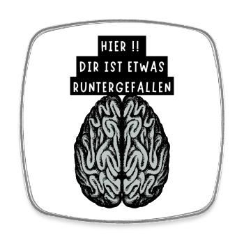 Hier!! Dir Ist Etwas Runtergefallen - Viereckiger Kühlschrankmagnet - Weiß - Vorne