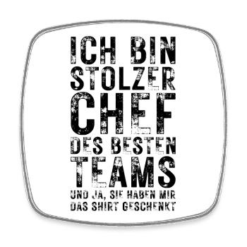 Stolzer Chef T-Shirt – Lustige Sprüche & Teamwork - Viereckiger Kühlschrankmagnet - Weiß - Vorne