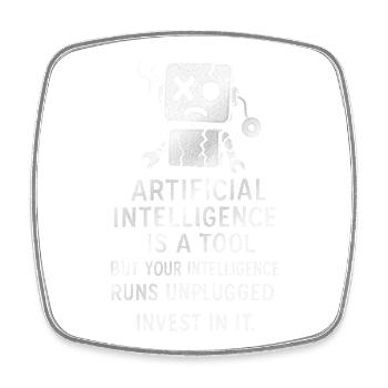 Artificial Intelligence Motivation Poster - Square fridge magnet - white - Front