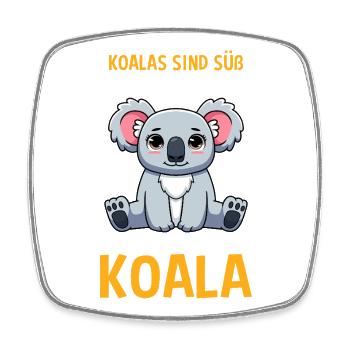 Koalas Are Cute I Am Cute Therefore I Am A Koala - Square fridge magnet - white - Front