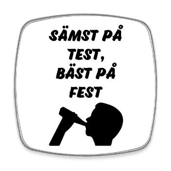 Klasse Hemden Schlechteste im Test Beste auf Party - Viereckiger Kühlschrankmagnet - Weiß - Vorne