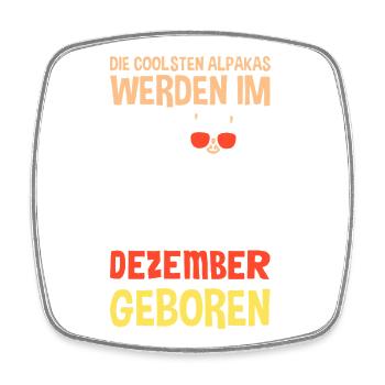 December Birthday Alpaca Saying Funny - Square fridge magnet - white - Front