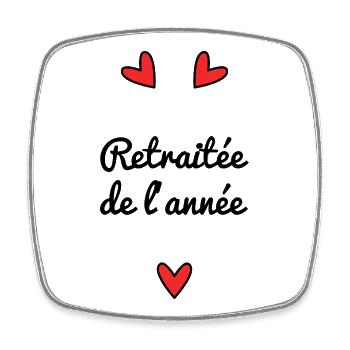 RETRAITEE. RETRAITE. BONNE RETRAITE - Magnet carré - blanc - Devant