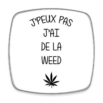 J'peux pas j'ai de la Weed - Magnet carré - blanc - Devant
