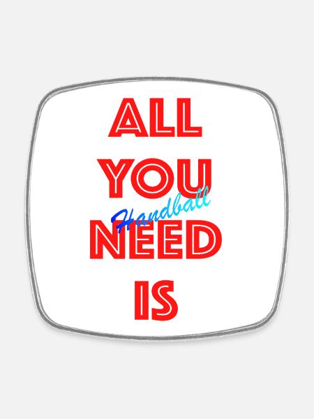 All You Need Is Handball (Rot) - Viereckiger Kühlschrankmagnet - Weiß