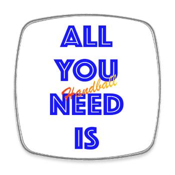 All You Need Is Handball (Blau) - Viereckiger Kühlschrankmagnet - Weiß - Vorne