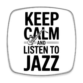 Keep Calm and Listen to Jazz - Square fridge magnet - white - Front