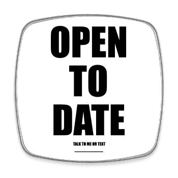 Open To Date – Wear Words - Viereckiger Kühlschrankmagnet - Weiß - Vorne