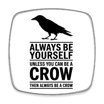 Crows Sayings Crow Funny Crow Gift - Square fridge magnet - white - Front