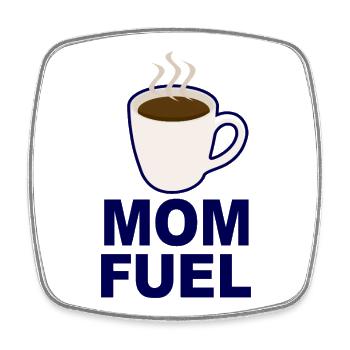 Mom Fuel – Coffee Powered Mom Design - Square fridge magnet - white - Front