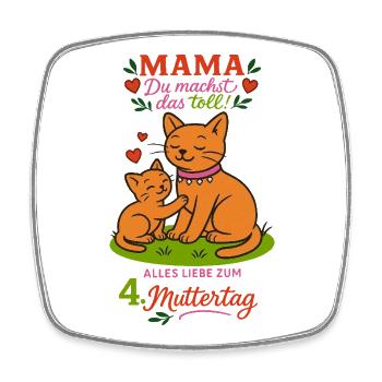 Mama , du machst das toll!" -  4. Muttertag - Viereckiger Kühlschrankmagnet - Weiß - Vorne