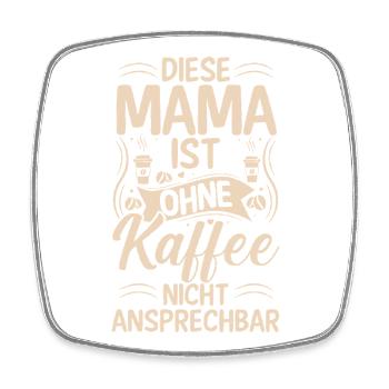 Kaffee Kaffeeliebhaber Mutter Mama - Viereckiger Kühlschrankmagnet - Weiß - Vorne