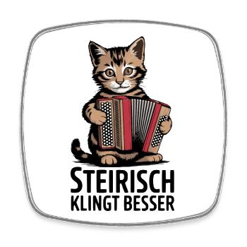 Steirische Harmonika Steirisch klingt besser Katze - Viereckiger Kühlschrankmagnet - Weiß - Vorne