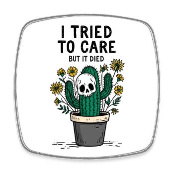 Cactus with Skull Care Fail Saying - Square fridge magnet - white - Front