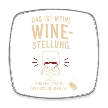 Das ist meine Weinstellung - Viereckiger Kühlschrankmagnet - Weiß - Vorne