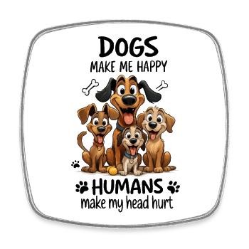 Dogs Make Me Happy Funny Cartoon Dog Design - Square fridge magnet - white - Front