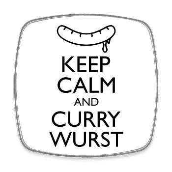 Reste calme et Curry Sausage - Magnet carré - blanc - Devant