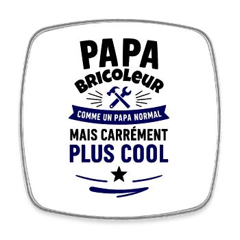 Papa bricoleur – plus cool qu’un papa normal - Magnet carré - blanc - Devant