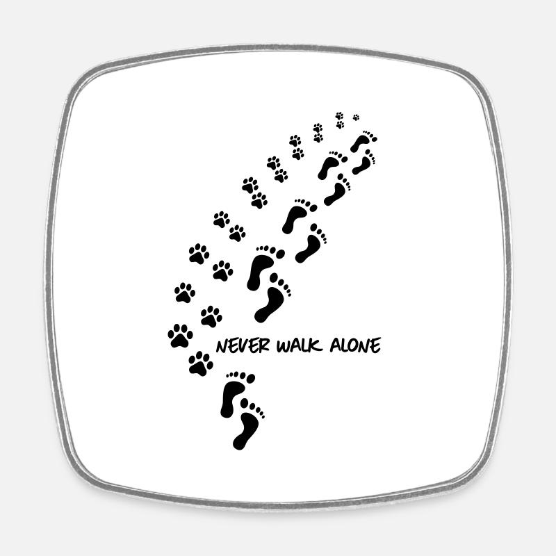 never walk alone dog - Viereckiger Kühlschrankmagnet - Weiß