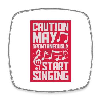 may spontaneously start singing - Viereckiger Kühlschrankmagnet - Weiß - Vorne
