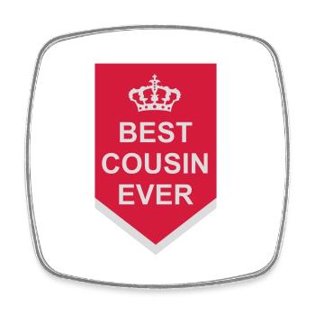best cousin ever Zitat - Viereckiger Kühlschrankmagnet - Weiß - Vorne