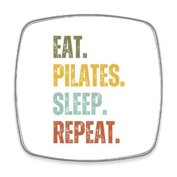 EAT PILATES SLEEP REPEAT - Square fridge magnet - white - Front