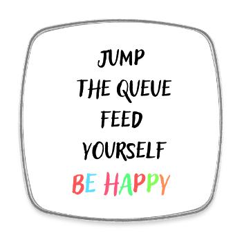 Jump the queue be happy colourful - Viereckiger Kühlschrankmagnet - Weiß - Vorne
