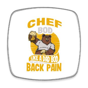 Chef Bod Like A Dad Bod Kitchen Cook Funny - Square fridge magnet - white - Front