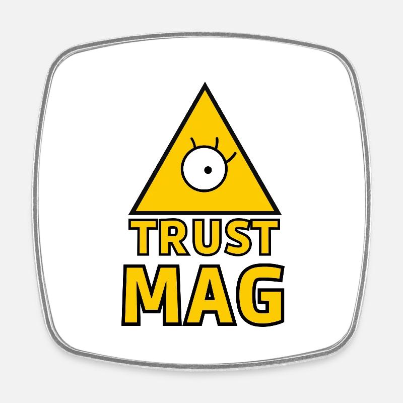 TRUST MAG ! - Magnet carré - blanc