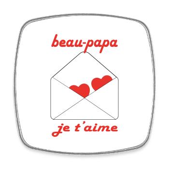 Beautiful daddy I love you - Square fridge magnet - white - Front
