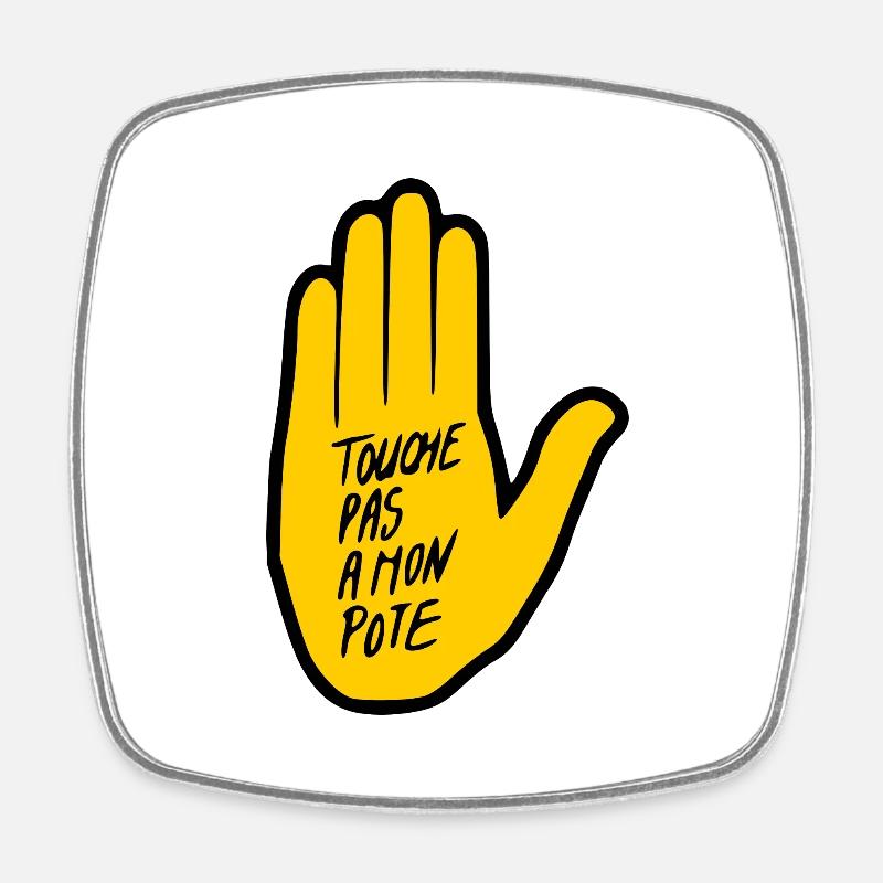 touche pas a mon pote - Magnet carré - blanc