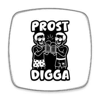 Prost Digga Urlaub Party - Viereckiger Kühlschrankmagnet - Weiß - Vorne