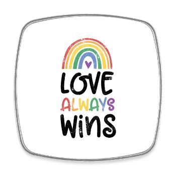 L’AMOUR GAGNE TOUJOURS LE CADEAU DE CHEMISE D’AMOUR ARC-EN-CIEL - Magnet carré - blanc - Devant