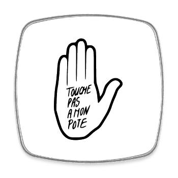 touche pas a mon pote - Magnet carré - blanc - Devant