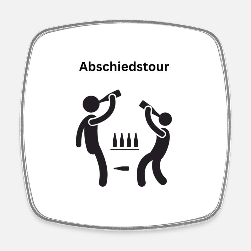 Abschiedstour JGA - Viereckiger Kühlschrankmagnet - Weiß