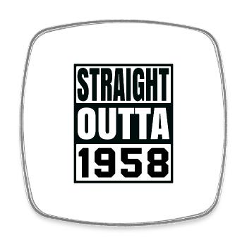 STRAIGHT OUTTA 1958 - Square fridge magnet - white - Front