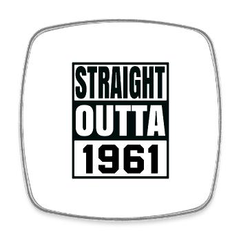 Straight Outta 1961 - Square fridge magnet - white - Front