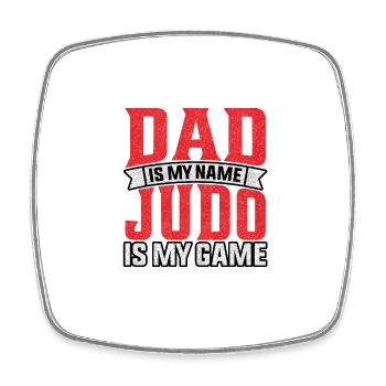 Papa ist mein Name, Judo ist mein Spiel - Viereckiger Kühlschrankmagnet - Weiß - Vorne