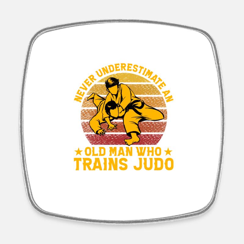 Never underestimate an old man who trains Judo - Square fridge magnet - white