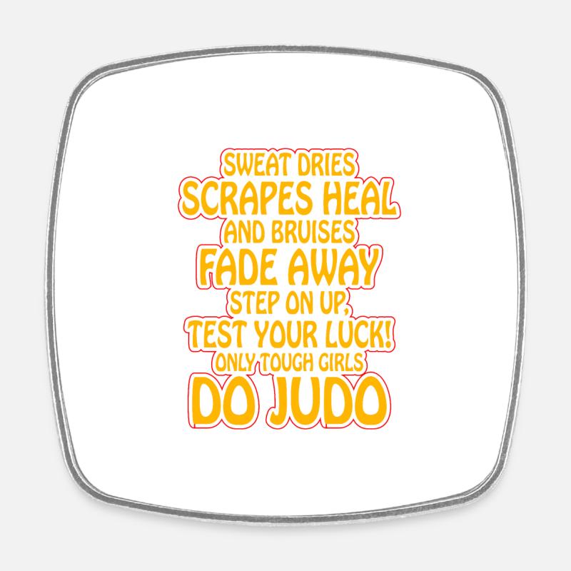 Judo Funny Quotes - Square fridge magnet - white