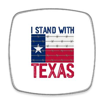 I Stand With Texas - Square fridge magnet - white - Front