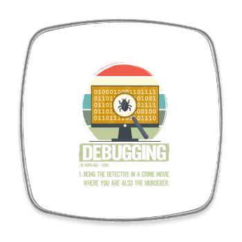 Debugging - Square fridge magnet - white - Front